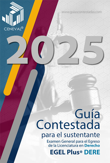 GUÍA CENEVAL EGEL PLUS DERECHO