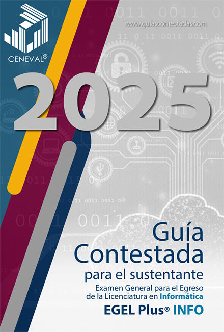 GUÍA CENEVAL EGEL PLUS INFORMÁTICA
